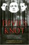 [Justice Knot 01] • Devil's Knot · The True Story of the West Memphis Three